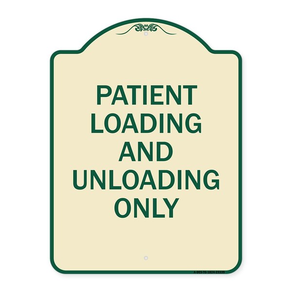 Signmission Patient Loading and Unloading Only Heavy-Gauge Aluminum Architectural Sign, 24" x 18", TG-1824-23339 A-DES-TG-1824-23339 - main